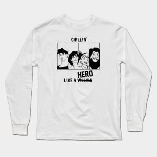 Chillin like a Hero - Aladdin, Peter Pan, Simba, Hercules Long Sleeve T-Shirt